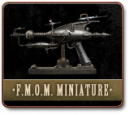 F.M.O.M. - MINIATURE VERSION